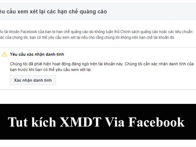 Chia sẻ TUT kích XMDT tài khoản Quảng cáo Facebook
